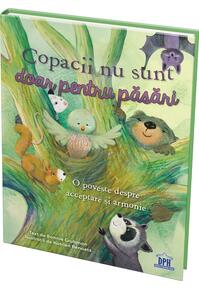 Copertă produs Copacii nu sunt doar pentru păsări