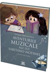 Copertă produs Aventurile muzicale ale lui Sabitano Notinel