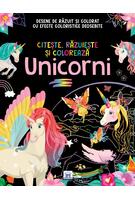 Citește, răzuiește și colorează. Unicorni