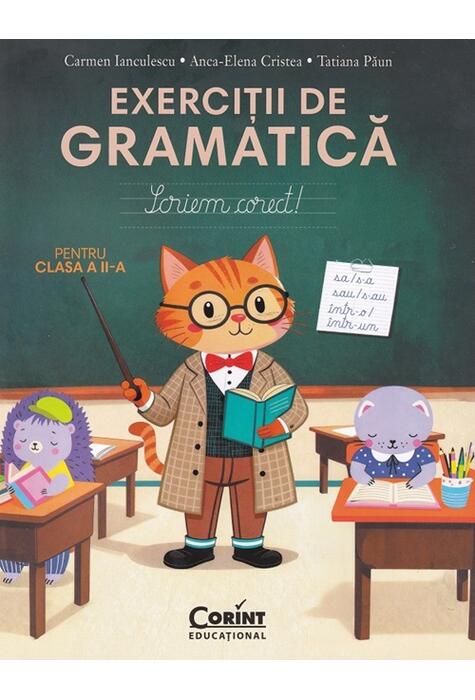Copertă produs Scriem corect. Exerciții de gramatică pentru clasa a II-a