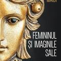 Copertă produs Femininul și imaginile sale - gallery small 