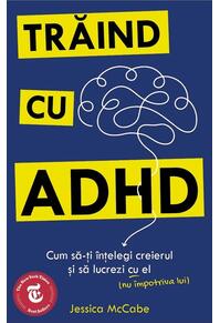 Copertă produs Trăind cu ADHD