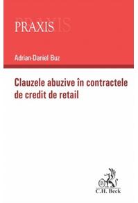 Copertă produs Clauzele abuzive &icirc;n contractele de credit de retail