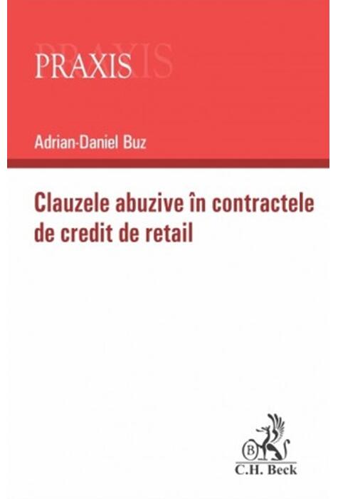 Copertă produs Clauzele abuzive &icirc;n contractele de credit de retail