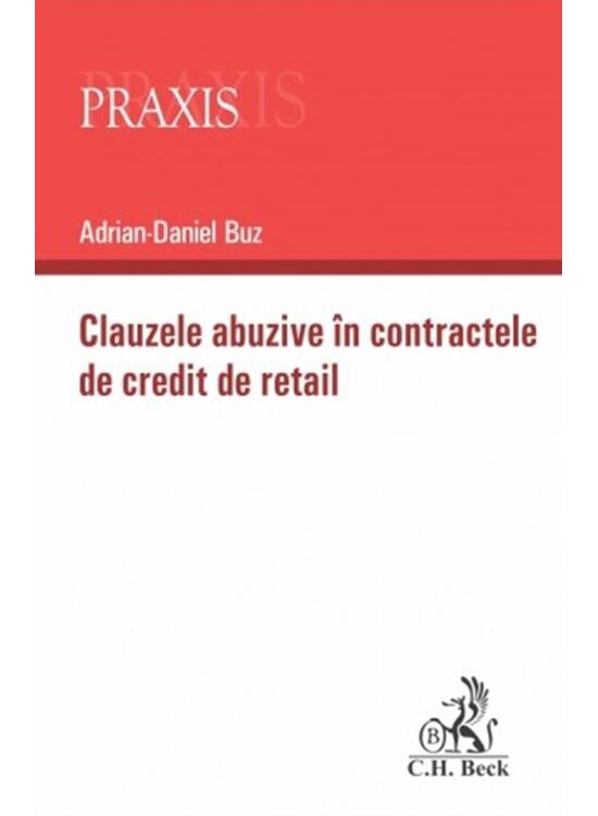 Copertă produs Clauzele abuzive &icirc;n contractele de credit de retail - gallery big 1