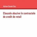 Copertă produs Clauzele abuzive &icirc;n contractele de credit de retail - gallery small 