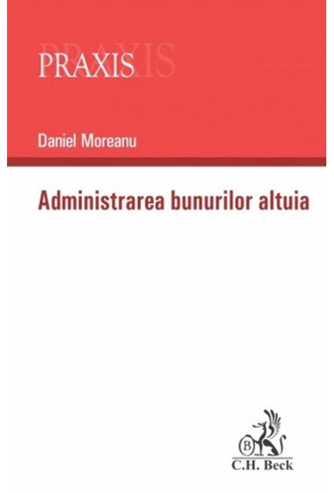 Copertă produs Administrarea bunurilor altuia