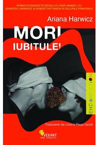 Copertă produs Mori, iubitule! Ediția a II-a