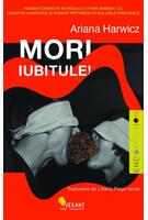 Mori, iubitule! Ediția a II-a