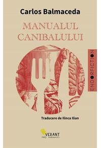 Copertă produs Manualul canibalului. Ediția a II-a