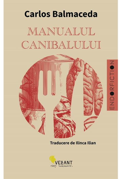 Copertă produs Manualul canibalului. Ediția a II-a