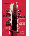 Copertă produs Opt milioane de feluri de a muri (Vol. 1) - thumb 1