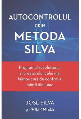 Copertă produs Autocontrolul prin Metoda Silva