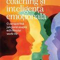Copertă produs Executive coaching și inteligența emoțională - gallery small 