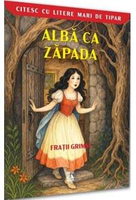 Copertă produs Albă ca Zăpada. Citesc cu litere mari de tipar