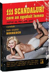 Copertă produs 111 scandaluri care au zguduit lumea