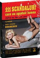 111 scandaluri care au zguduit lumea