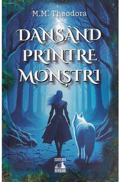 Dans&acirc;nd printre monștri