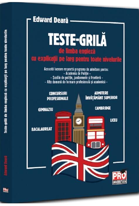 Copertă produs Teste-grilă de limba engleză cu explicații pe larg pentru toate nivelurile