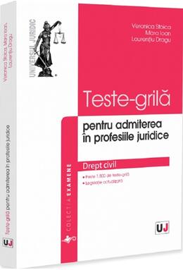 Copertă produs Teste-grilă pentru admiterea &icirc;n profesiile juridice. Drept civil