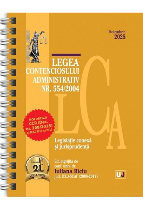 Copertă produs Legea contenciosului administrativ Nr. 554/2004. Legislație conexă și jurisprudență