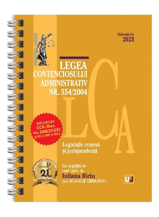 Copertă produs Legea contenciosului administrativ Nr. 554/2004. Legislație conexă și jurisprudență - gallery big 1