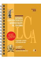Legea contenciosului administrativ Nr. 554/2004. Legislație conexă și jurisprudență