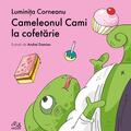 Copertă produs Cameleonul Cami la cofetărie - gallery small 