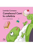 Cameleonul Cami la cofetărie