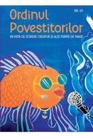Ordinul Povestitorilor nr. 20 | 2025