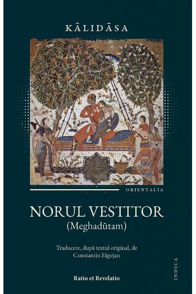 Norul vestitor (Meghadūtam) & Mică antologie de poezie sanskrită