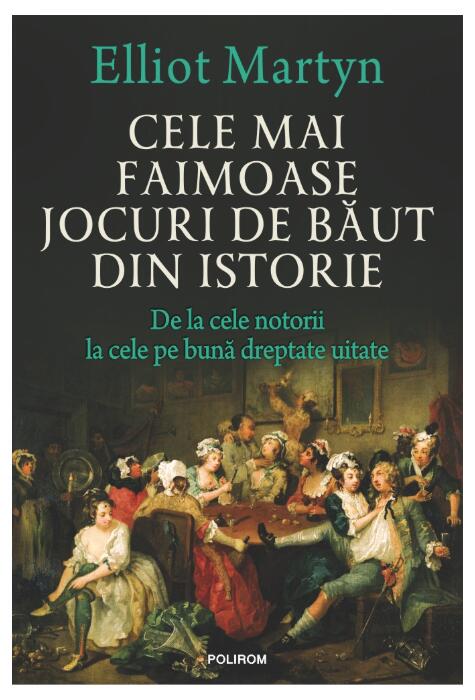 Copertă produs Cele mai faimoase jocuri de băut din istorie
