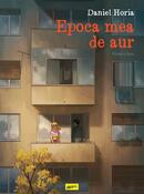 Epoca mea de aur. Partea a doua