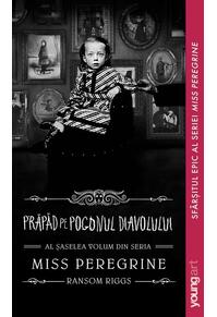 Copertă produs Prăpăd pe Pogonul Diavolului. Miss Peregrine (Vol. 6)