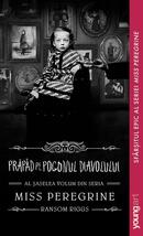 Prăpăd pe Pogonul Diavolului. Miss Peregrine (Vol. 6)