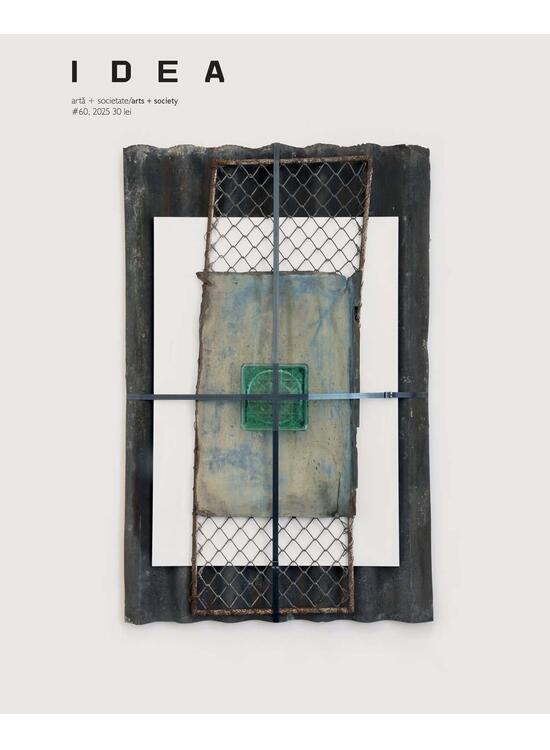 Copertă produs Revista IDEA artă+societate, nr. 60 - gallery big 1
