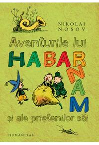 Copertă produs Aventurile lui Habarnam şi ale prietenilor săi