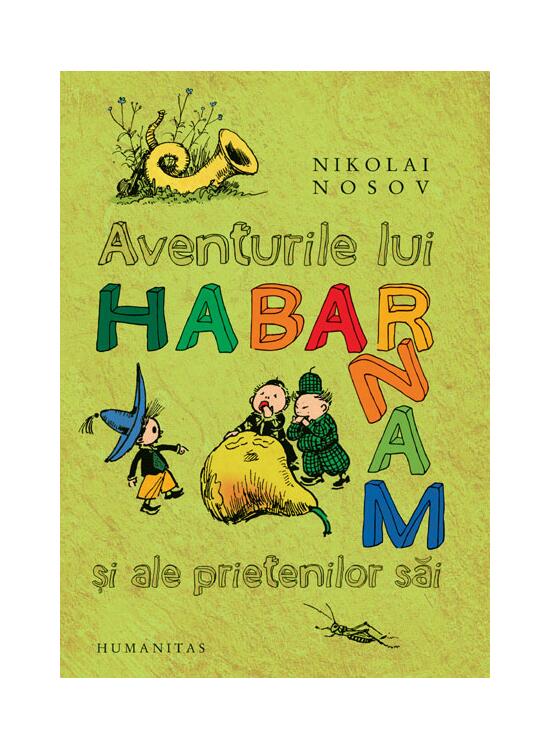 Copertă produs Aventurile lui Habarnam şi ale prietenilor săi - gallery big 1