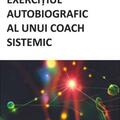 Copertă produs Exercițiul autobiografic al unui coach sistemic - gallery small 