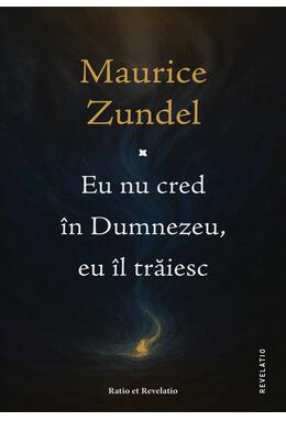 Copertă produs Eu nu cred &icirc;n Dumnezeu, eu &icirc;l trăiesc