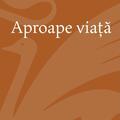 Copertă produs Aproape viață - gallery small 