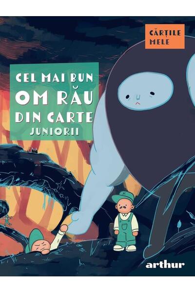 Cel mai bun om rău din carte. Juniorii