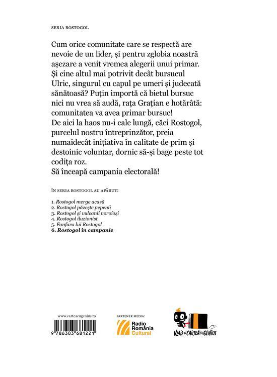 Copertă produs Rostogol &icirc;n campanie - gallery big 2