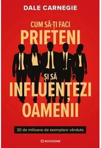 Copertă produs Cum să-ți faci prieteni și să influențezi oamenii