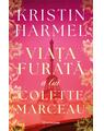 Copertă produs Viața furată a lui Colette Marceau - thumb 1