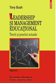 Copertă produs Leadership şi management educaţional. Teorii şi practici actuale