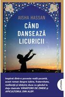 C&acirc;nd dansează licuricii