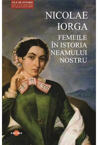 Copertă produs Femeile &icirc;n istoria neamului nostru