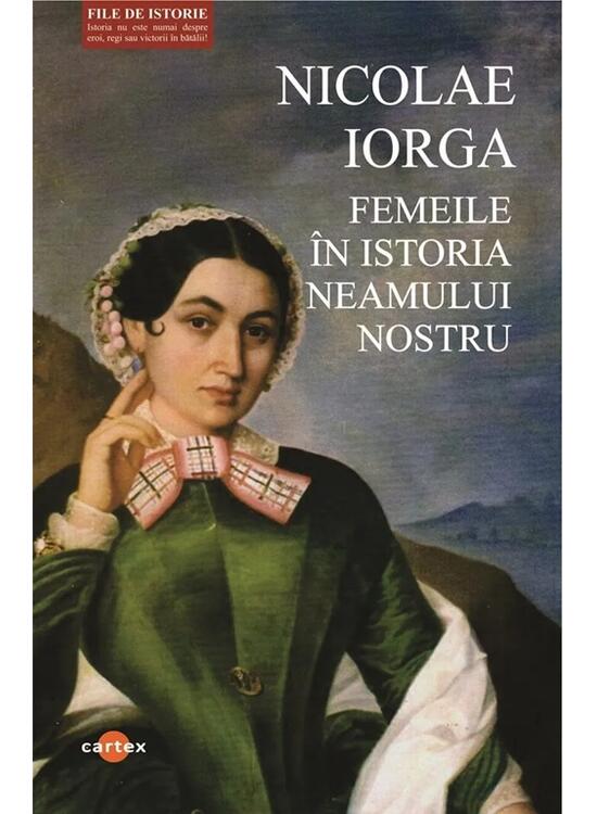 Copertă produs Femeile &icirc;n istoria neamului nostru - gallery big 1