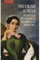 Femeile &icirc;n istoria neamului nostru